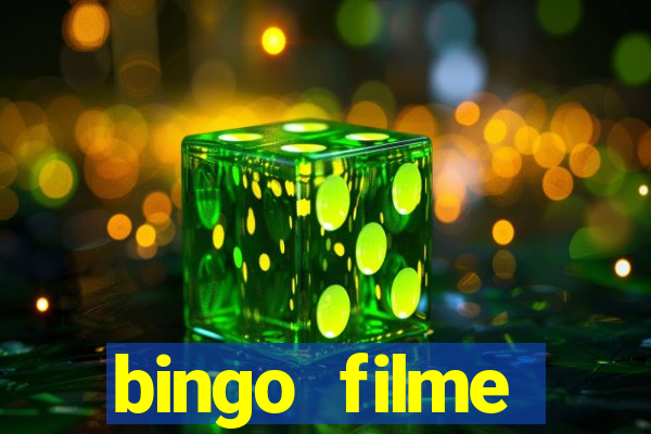 bingo filme completo dublado